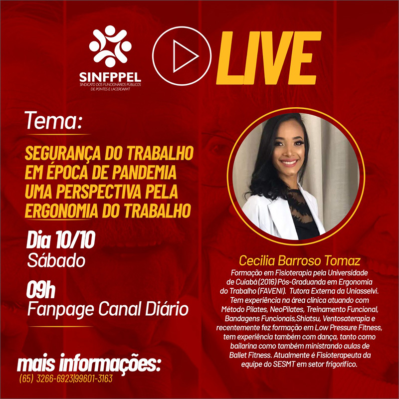 SINFPPEL LIVE – 10/10 Tema: Segurança do trabalho em época de pandemia uma perspectiva pela ergonomia do trabalho